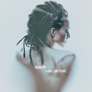 收聽Mariette的A Million Years歌詞歌曲