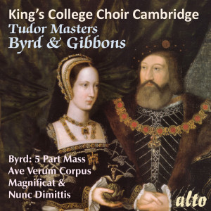 King's College Choir的專輯Tudor Masters - Byrd & Gibbons