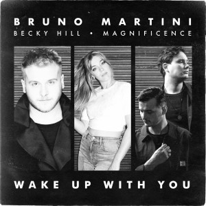 收聽Bruno Martini的Wake Up With You歌詞歌曲