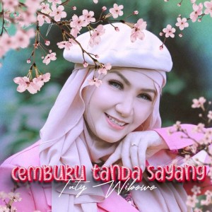 Tuty Wibowo的专辑Cemburu Tanda Sayang