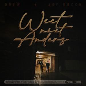 Album Weet Niet Anders (feat. ADF Rocco) (Explicit) oleh ADF Rocco