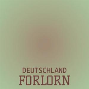 Various Artists的專輯Deutschland Forlorn