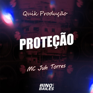ดาวน์โหลดและฟังเพลง Proteção พร้อมเนื้อเพลงจาก MC Juh Torres