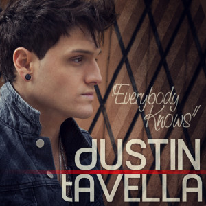 收听Dustin Tavella的Everybody Knows (Dirt Bag)歌词歌曲