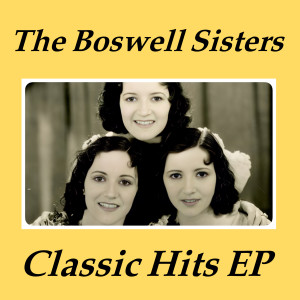 收聽The Boswell Sisters的Wha'd Ja Do To Me歌詞歌曲