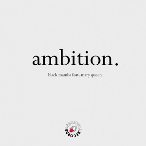 Listen to Ambition song with lyrics from Black Mamba (ESP)
