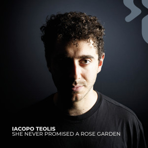 Album She never promised a rose garden from Iacopo Teolis