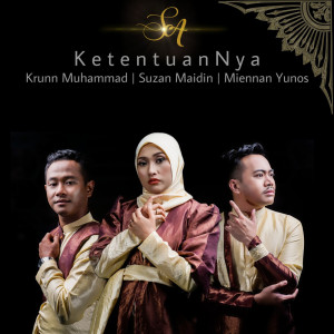 Listen to KetentuanNya song with lyrics from Miennan Yunos