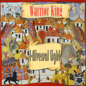 Album I-Niversal Light from Warrior King