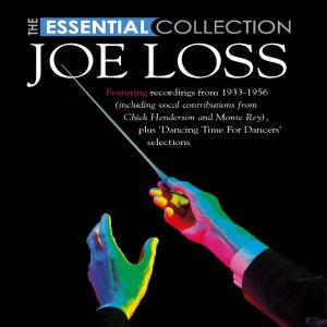 Joe Loss And His Band的專輯The Essential Collection (Remastered)