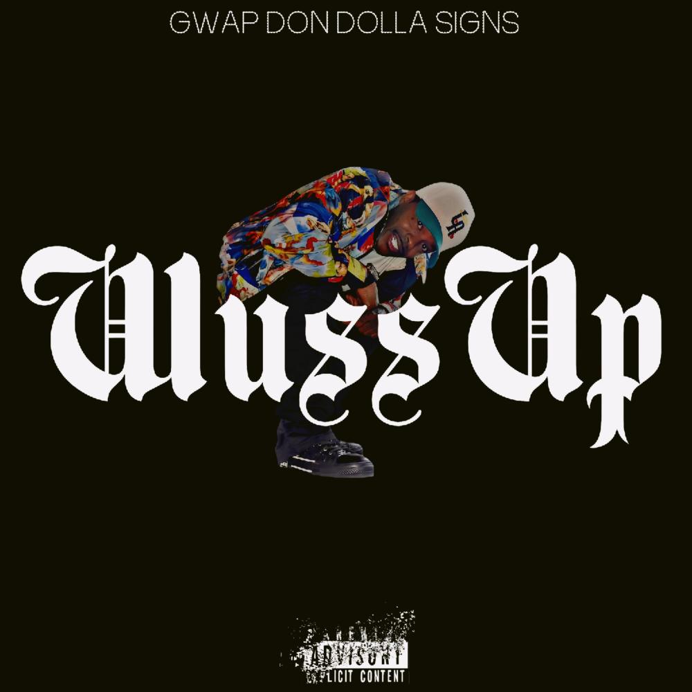 Wuss Up (Explicit)