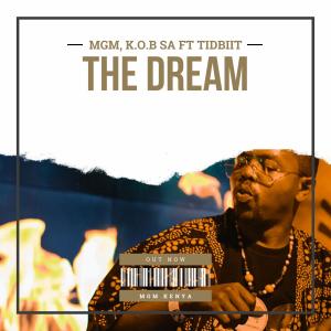 MGM Kenya的專輯THE DREAM (feat. K.O.B SA & Tidbiit)