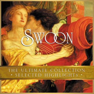 Various Artists的專輯Swoon: The Ultimate Collection – Selected Highlights