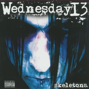 ดาวน์โหลดและฟังเพลง Put Your Death Mask On (Explicit) พร้อมเนื้อเพลงจาก Wednesday 13