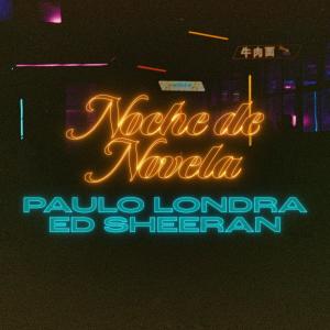 收聽Paulo Londra的Noche de Novela歌詞歌曲