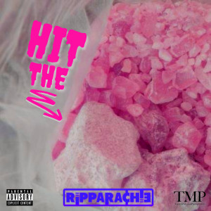 Album Hit the Rock (Explicit) from Ripparachie