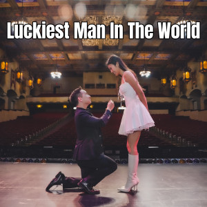 Luckiest Man in the World dari Jason Chen