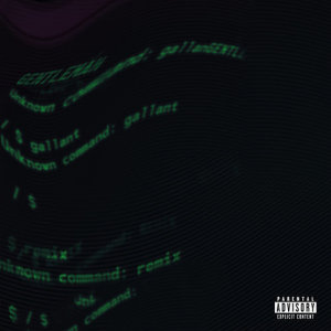 收聽Gallant的Gentleman (feat. T-Pain) (Remix) (Explicit) (Remix|Explicit)歌詞歌曲