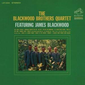 อัลบัม The Blackwood Brothers Quartet featuring James Blackwood ศิลปิน James Blackwood