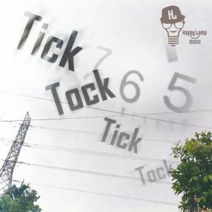 ดาวน์โหลดและฟังเพลง Tick Tock Tick Tock (feat. Synthesizer V Mai) พร้อมเนื้อเพลงจาก Happy Lamp