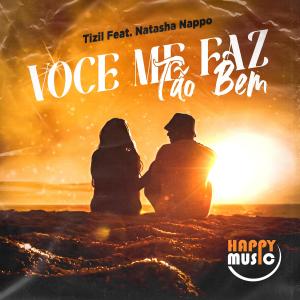 ดาวน์โหลดและฟังเพลง Você Me Faz Tão Bem พร้อมเนื้อเพลงจาก Tizil