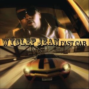 收聽Wyclef Jean的Fast Car (Fugee Remix featuring Lupe Fiasco) (混音|Fugee Remix featuring Lupe Fiasco)歌詞歌曲