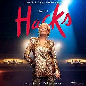 Carlos Rafael Rivera的專輯Hacks: Season 1 (Original Series Soundtrack)