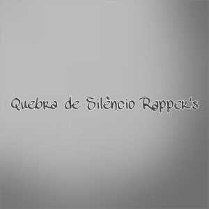 quebra de silêncio rapper's的專輯A noite tá pro crime (Explicit)