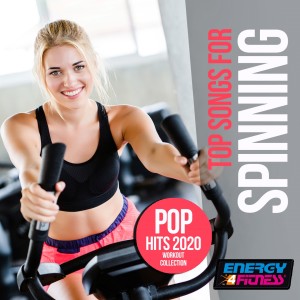 Top Songs For Spinning Pop Hits 2020 Workout Collection