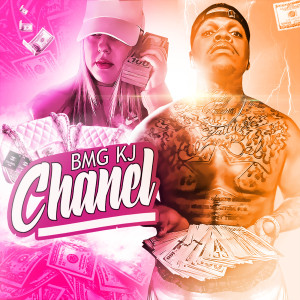 Dengarkan Chanel (Explicit) lagu dari Bmg KJ dengan lirik
