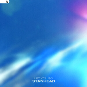 Album Let You Go from Stanhead