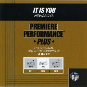 ดาวน์โหลดและฟังเพลง It Is You (Performance Track In Key Of G Without Background Vocals) พร้อมเนื้อเพลงจาก Newsboys