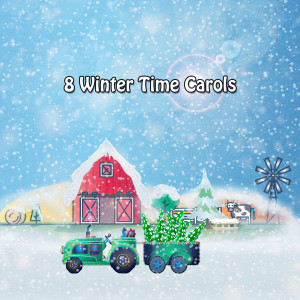 8 Winter Time Carols