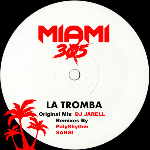 DJ Jarell的專輯La Tromba