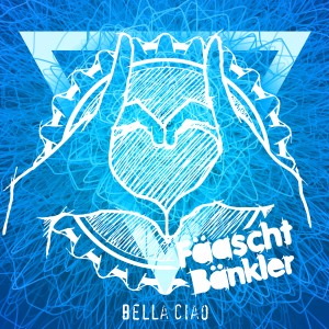 Listen to Bella Ciao song with lyrics from Fäaschtbänkler