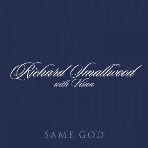 อัลบัม Same God (Album Version) ศิลปิน Richard Smallwood