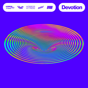 อัลบัม Devotion ศิลปิน Horror My Friend