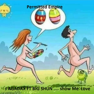 收聽J Agadax的Show Me Love (feat. Big Shun)歌詞歌曲