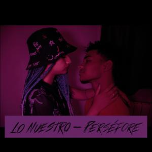 Album Lo Nuestro oleh Perséfore