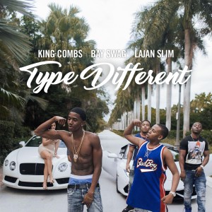 Type Different (feat. Bay Swag & Lajan Slim)