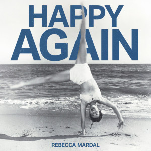 อัลบัม Happy Again ศิลปิน Rebecca Mardal