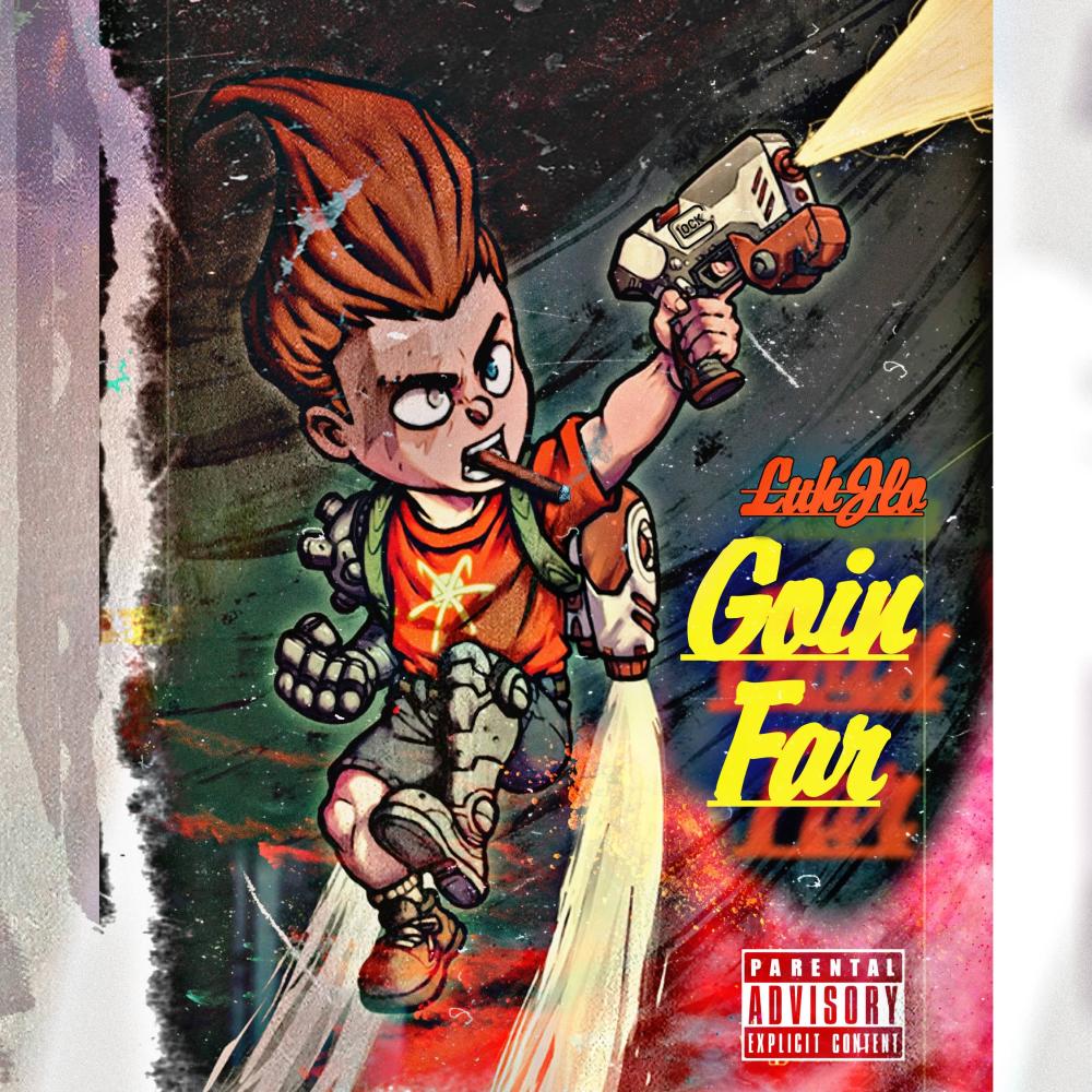 Goin Far (Explicit)