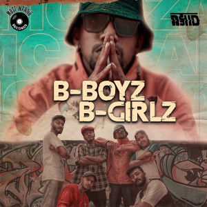 ดาวน์โหลดและฟังเพลง B-Boyz B-Girlz พร้อมเนื้อเพลงจาก MC Azad