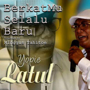 Album BerkatMU Selalu Baru from Yopie Latul
