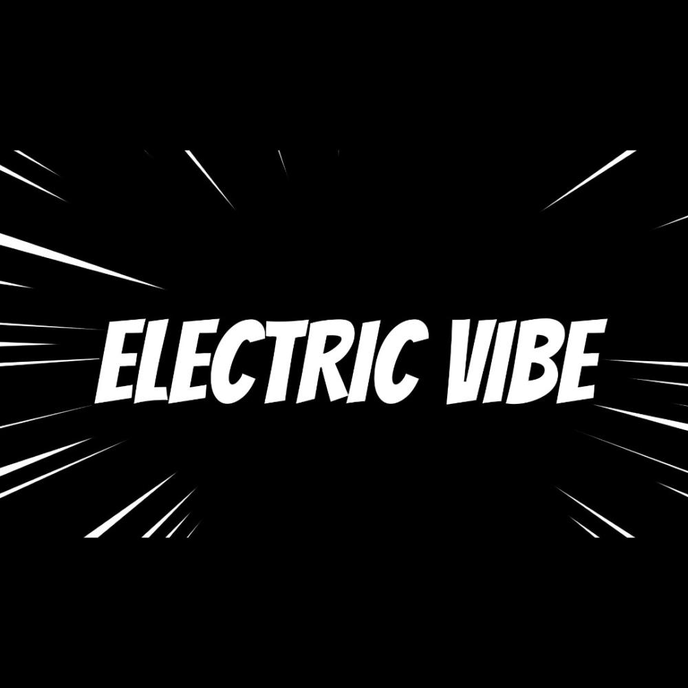 ELECTRIC VIBE