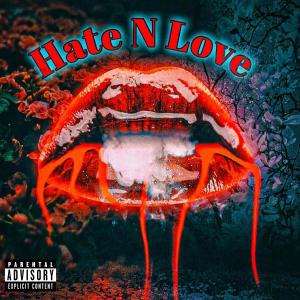 Zo33的专辑Hate N Love (Explicit)