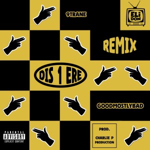 ELi DON的專輯Dis 1 Ere (The Remixes) [Explicit]