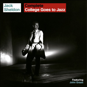 Jack Sheldon的專輯Complete College Goes to Jazz