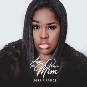 ดาวน์โหลดและฟังเพลง Agora Penso por Mim พร้อมเนื้อเพลงจาก Soraia Ramos