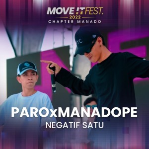 Album Paroxmanadope (Move It Fest 2022 Chapter Manado) (Live) (Explicit) from Negatif Satu